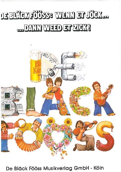 Bl&auml;ck F&ouml;&ouml;ss - Wenn et j&ouml;ckt... dann weed et Zick!