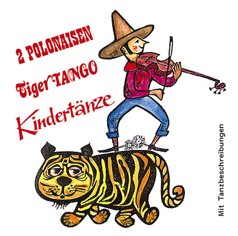 2 Polonaisen, 5 Tiert&auml;nze & 6 Kindert&auml;nze - 