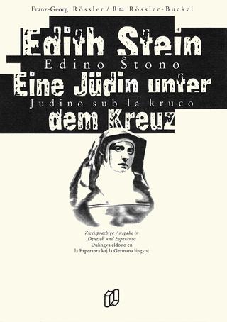 Eine Jüdin unter dem Kreuz / Judino sub la kruco / Zweisprachige Ausgabe in Deutsch und Esperanto
