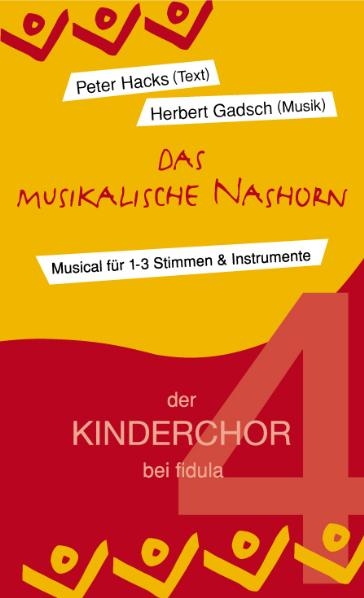 Das musikalische Nashorn - Peter Hacks, Herbert Gadsch