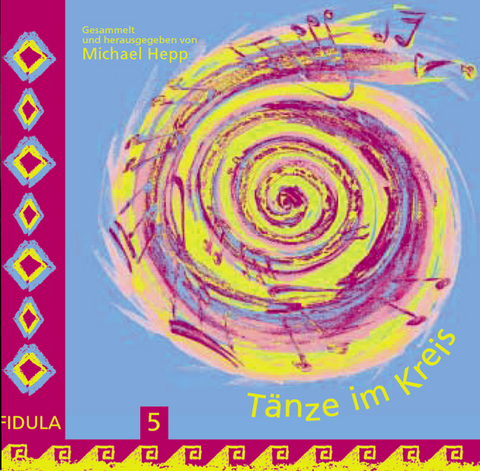 T&auml;nze im Kreis 5 CD - Michael Hepp