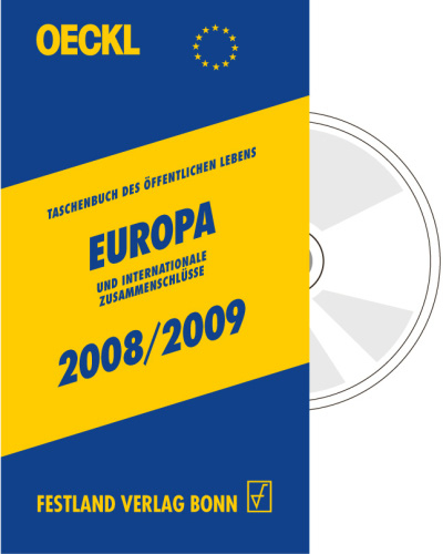 Oeckl. Taschenbuch des &Ouml;ffentlichen Lebens - Europa und internationale Zusammenschl&uuml;sse 2008/2009 - 