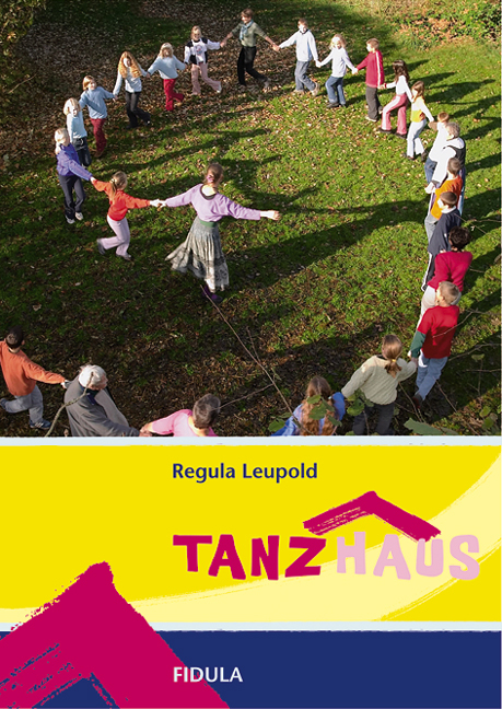Tanzhaus - Regula Leupold