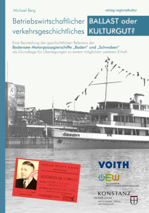 Betriebswirtschaftlicher BALLAST oder verkehrsgeschichtliches KULTURGUT? - Michael Berg