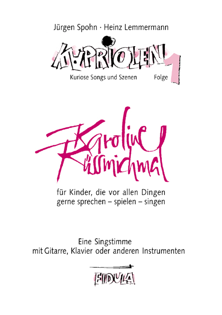 Karoline K&uuml;ssmichmal - J&uuml;rgen Spohn, Heinz Lemmermann