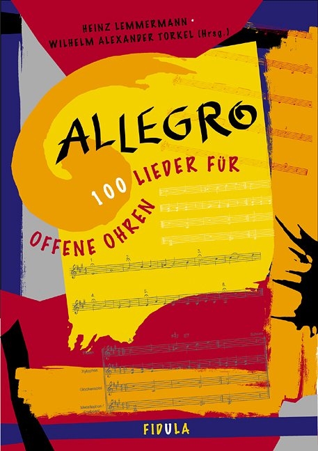 Die Zugabe / Allegro - 100 Lieder f&uuml;r offene Ohren. Liederbuch ab Sekundarstufe I - Heinz Lemmermann, Wilhelm A Torkel