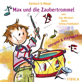 Max und die Zaubertrommel. Doppel-CD