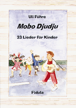 Mobo Djudju - Lieder für Kinder