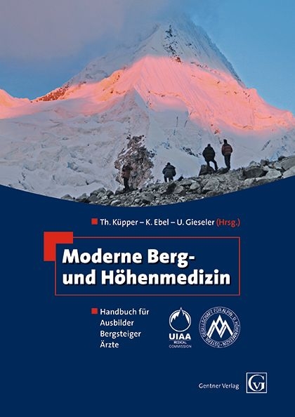 Moderne Berg- und H&ouml;henmedizin - K. Ebel, U. Gieseler