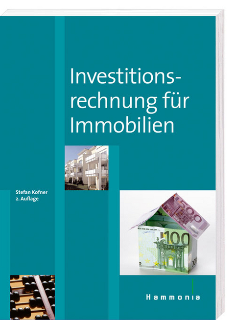 Investitionsrechnung f&uuml;r Immobilien - Stefan Kofner