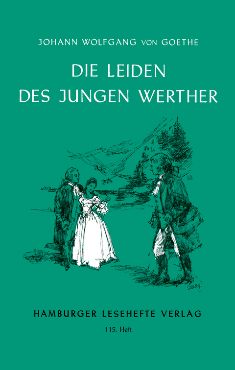 Die Leiden des jungen Werther - Johann Wolfgang von Goethe