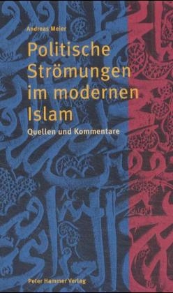 Politische Strömungen im modernen Islam