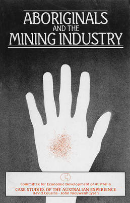 Aboriginals and the Mining Industry - David Cousins
