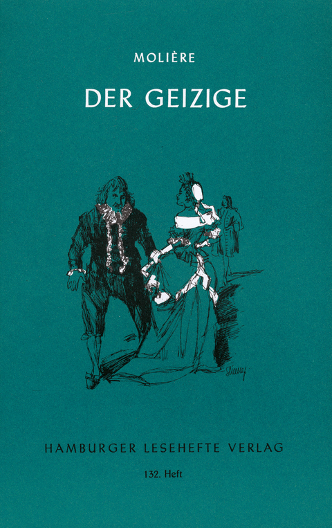 Der Geizige -  Moli&egrave;re