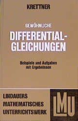 Gew&ouml;hnliche Differentialgleichungen - Josef Krettner