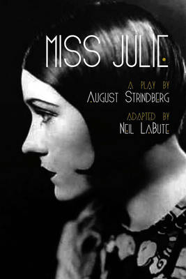 Miss Julie - August Strindberg