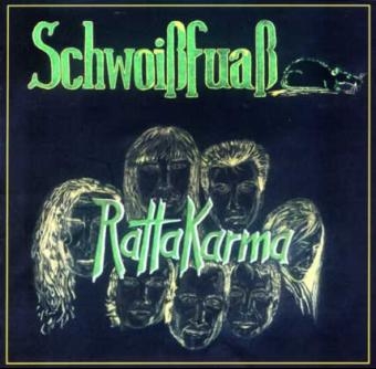 Rattakarma -  Schwoissfuass