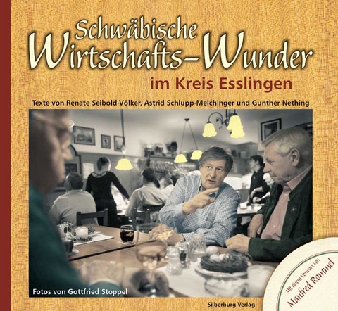 Schw&auml;bische Wirtschafts-Wunder im Kreis Esslingen - Renate Seibold-V&ouml;lker, Astrid Schlupp-Melchinger, Gunther Nething