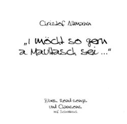 I m&ouml;cht so gern a Maultasch sei... - Christof Altmann