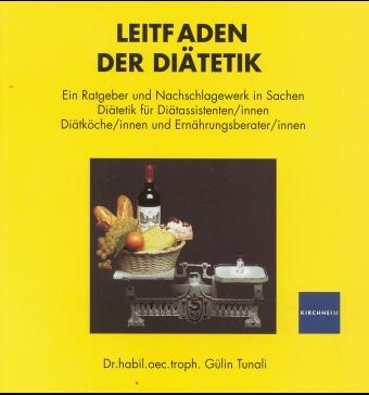 Leitfaden der Di&auml;tetik - G&uuml;lin Tunali