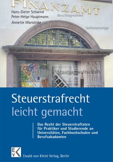 Steuerstrafrecht - leicht gemacht - Annette Wars&ouml;nke