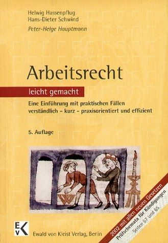 Arbeitsrecht leicht gemacht - Peter H Hauptmann