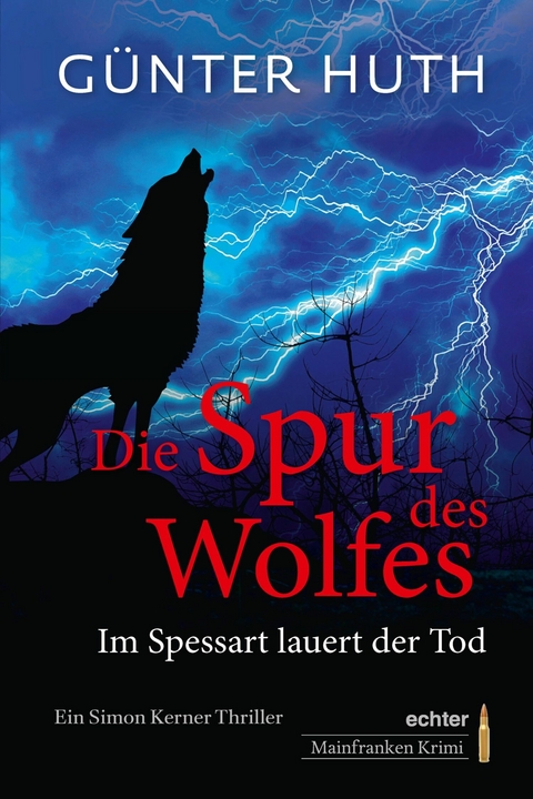 Die Spur des Wolfes - G&uuml;nter Huth