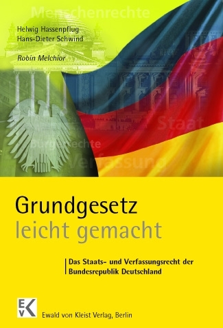 Grundgesetz - leicht gemacht - Robin Melchior