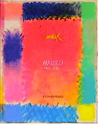 Mack - Malerei 1991-2001 - Heinz Mack