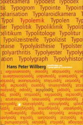 Typolemik /Typophilie - Hans P Willberg