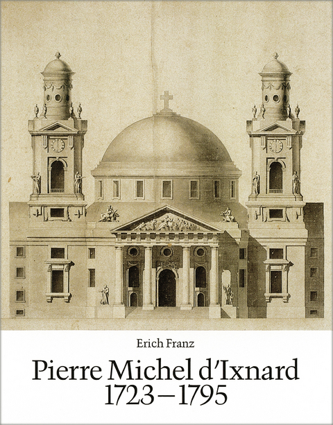 Pierre Michel d'Ixnard 1723-1795 - Erich Franz
