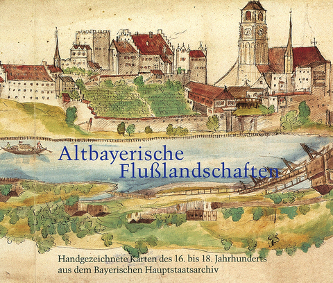 Altbayerische Flusslandschaften an Donau, Lech, Isar und Inn - Gerhard Leidel, Monika Ruth Franz