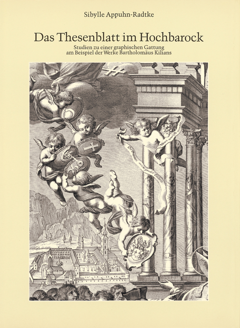 Das Thesenblatt im Hochbarock - Sibylle Appuhn-Radtke