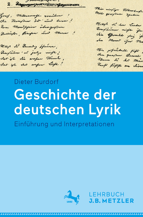 Geschichte der deutschen Lyrik. - Dieter Burdorf