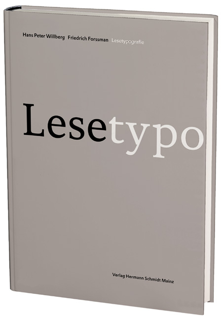 Die [neue] Lesetypografie - Hans P Willberg, Friedrich Forssman