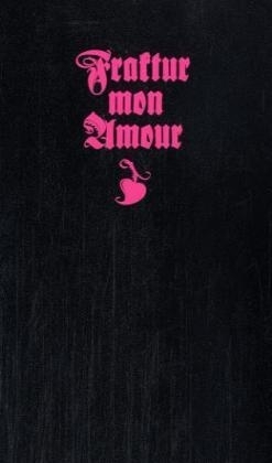 Fraktur mon Amour