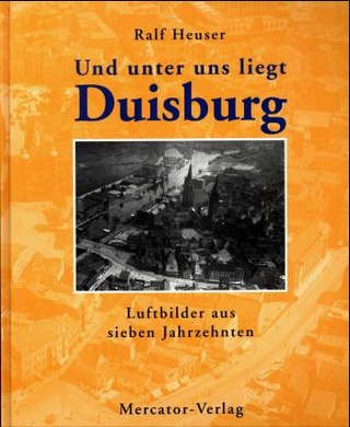 Und unter uns liegt Duisburg