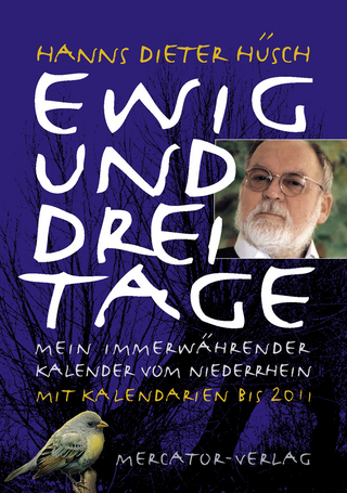Ewig und drei Tage