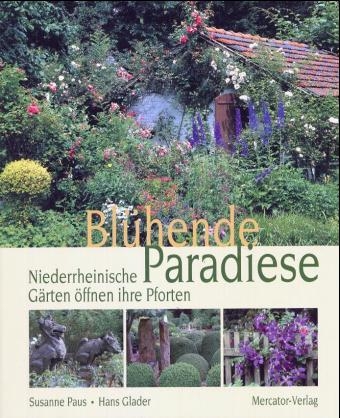 Bl&uuml;hende Paradiese - Susanne Paus