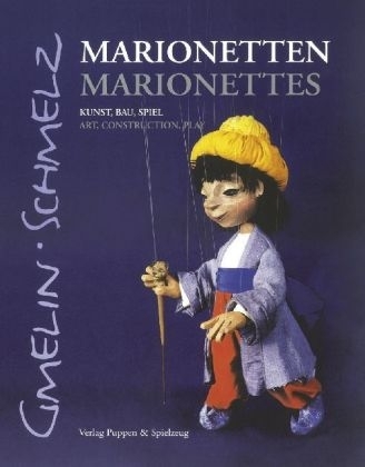 Marionetten - Marlene Gmelin, Detlev Schmelz
