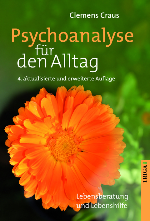 Psychoanalyse f&uuml;r den Alltag - Clemens Craus