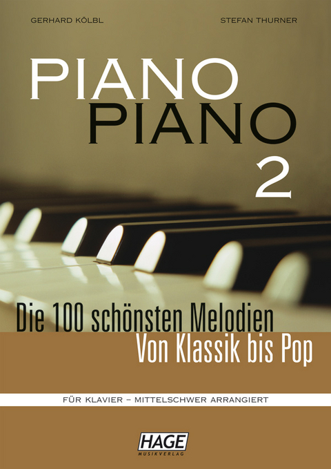 Piano Piano 2 mittelschwer + 4 CDs - Gerhard K&ouml;lbl, Stefan Thurner