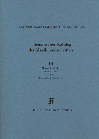 Kataloge Bayerischer Musiksammlungen (KBM) - Musikerbriefe 2 Autoren S bis Z und biographische Hinweise