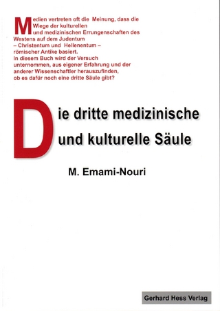 Die dritte medizinische und kulturelle Säule