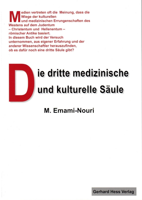 Die dritte medizinische und kulturelle S&auml;ule - Mohammed Emami-Nouri