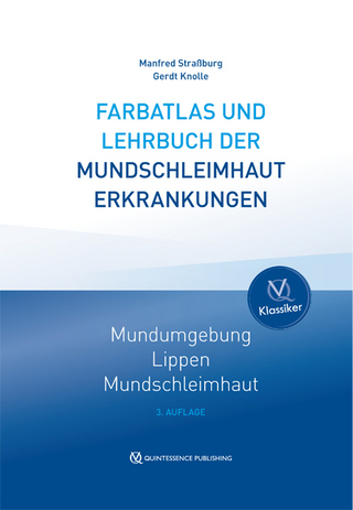 Farbatlas und Lehrbuch der Mundschleimhauterkrankungen