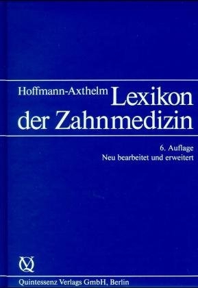 Lexikon der Zahnmedizin - 