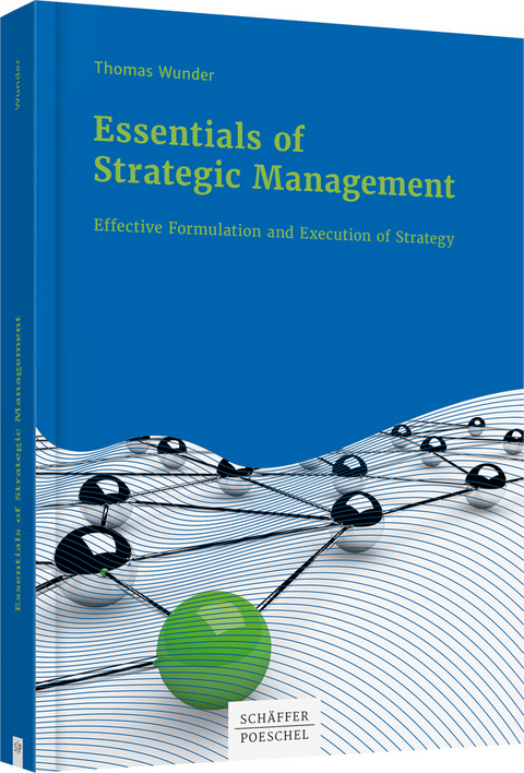 Essentials of Strategic Management - Thomas Wunder