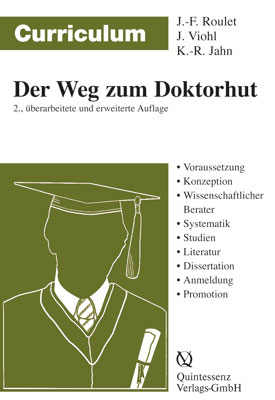 Curriculum Der Weg zum Doktorhut - Jean-Fran&ccedil;ois Roulet, Klaus R Jahn, Joachim Viohl