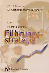 F&uuml;hrungsstrategie. - Helmut B&ouml;rkircher